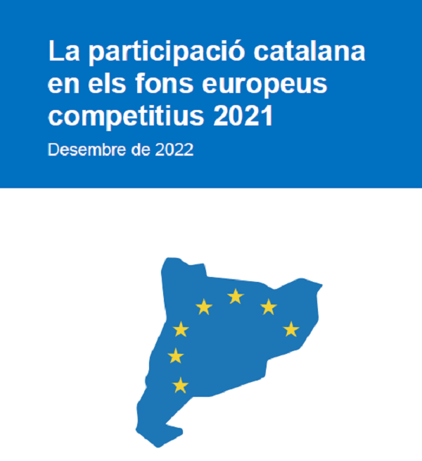 The Catalan Government has presented the study “Catalan Participation in Competitive European Funds, 2021”